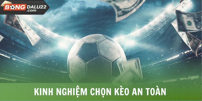 Tài Xỉu 2.5 Là Gì? Cách Đọc, Kinh Nghiệm Bắt Kèo Hiệu Quả 7 Kinh nghiệm chọn kèo an toàn
